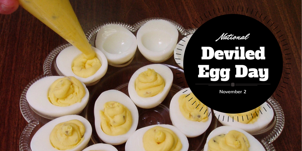 November 2, 2014 â National Deviled Egg Day â Daylight Saving Time